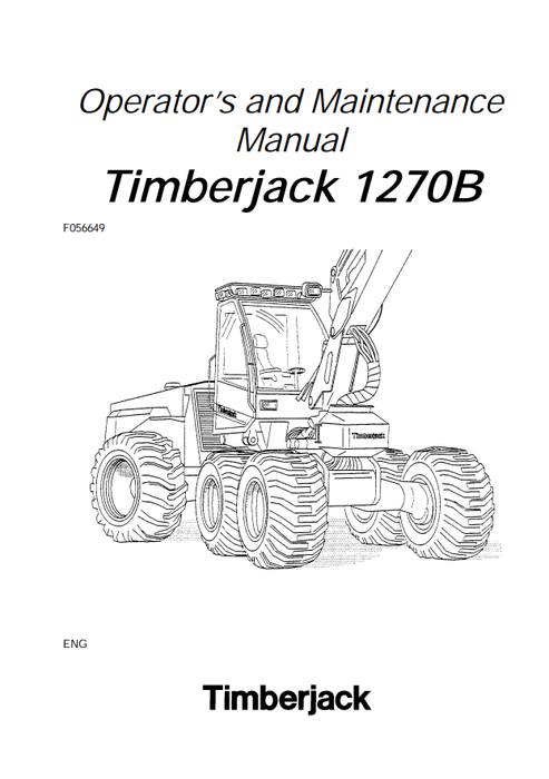 John Deere 1270B Timberjack Operator & Maintenance Manual F056649