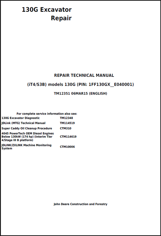 John Deere 130G Excavator Repair Technical Manual TM12351 PDF
