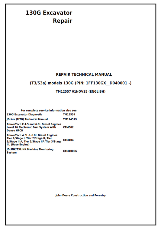 John Deere 130G Excavator Repair Technical Manual TM12557 PDF