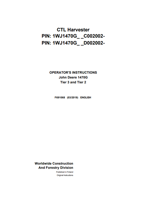 John Deere 1470G Tier 3 & Tier 2 CTL Harvester Manual F691068