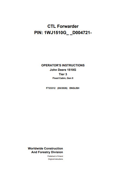 John Deere 1510G Tier 3 Fixed Cabin Gen II Forwarder Manual