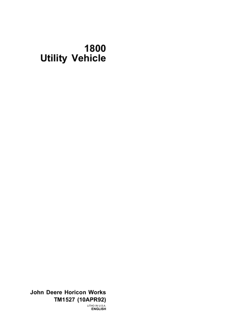 John Deere 1800 Utility Vehicle Technical Manual TM1527 PDF