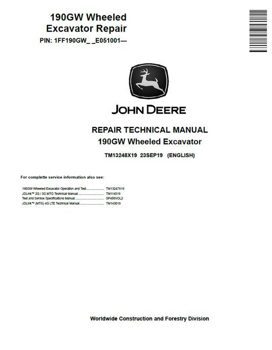 John  Deere 190GW Wheeled Excavator Repair Technical Manual TM13248X19 PDF