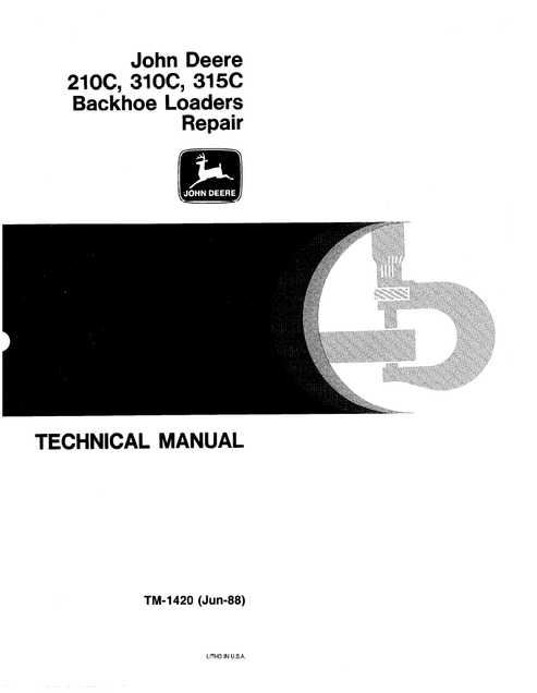 John Deere 210C 310C 315C Backhoe Loader Repair Manual TM1420
