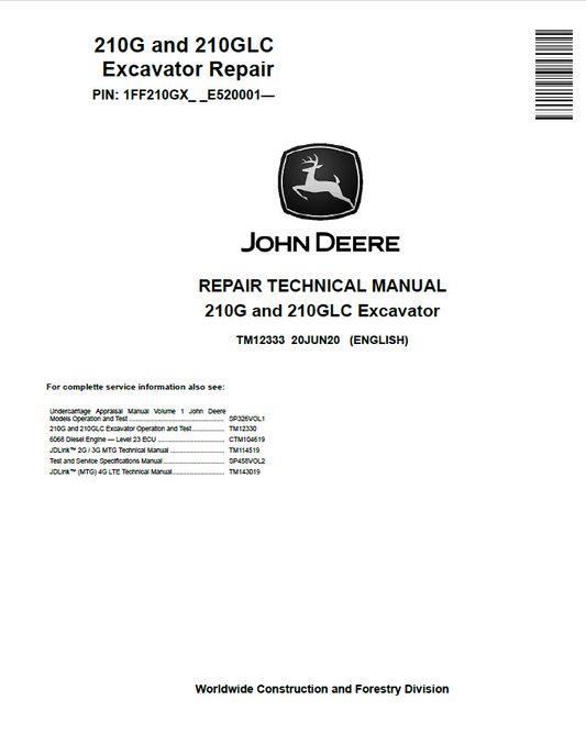 John Deere 210G and 210GLC Excavator Repair Technical Manual TM12333 PDF