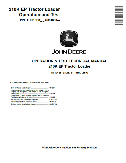 John Deere 210K EP TRACTOR LOADER Operation and Test Technical Manual TM12429 PDF