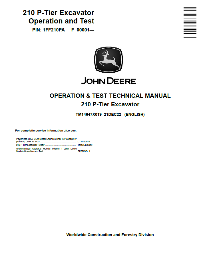 John  Deere 210 P-Tier Excavator Operation and Test Technical Manual TM14647X019 PDF