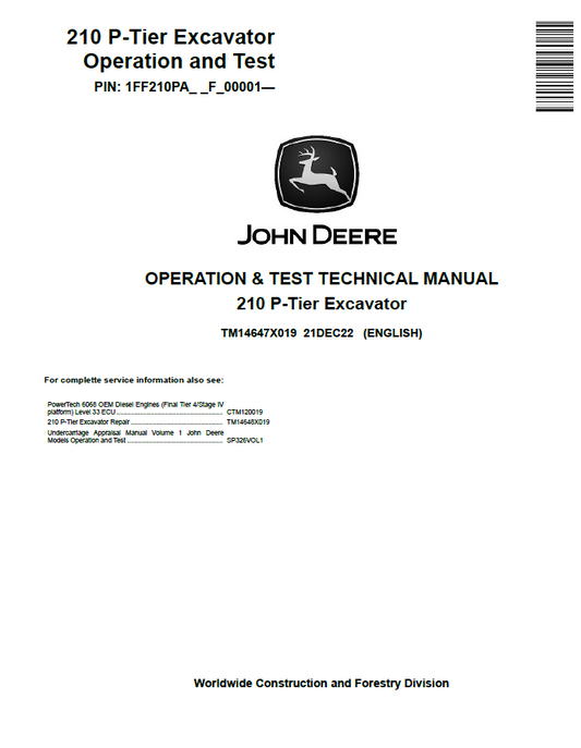 John  Deere 210 P-Tier Excavator Operation and Test Technical Manual TM14647X019 PDF