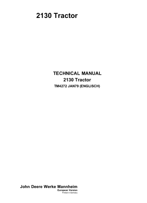 John Deere 2130 Tractor Technical Service Manual TM4272 PDF