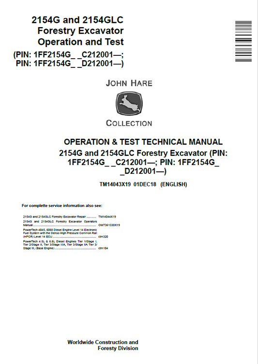 John Deere 2154G and 2154GLC Forestry Excavator Operation and Test Technical Manual TM14043X19 PDF 