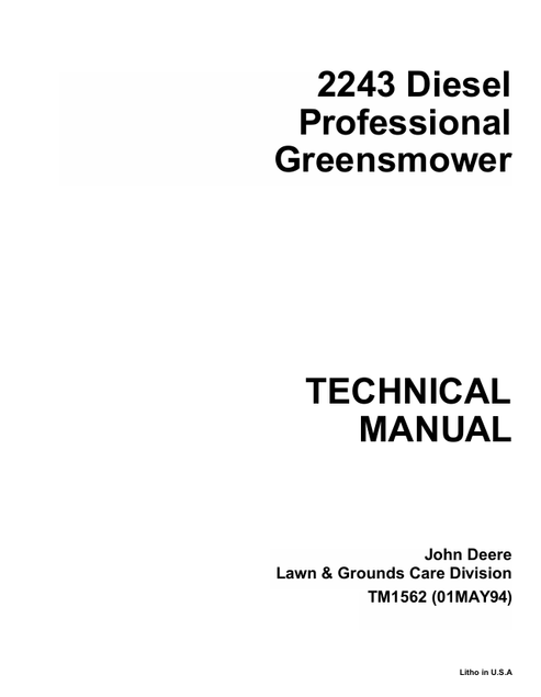 John Deere 2243 Diesel Professional Greensmower Technical Manual TM1562