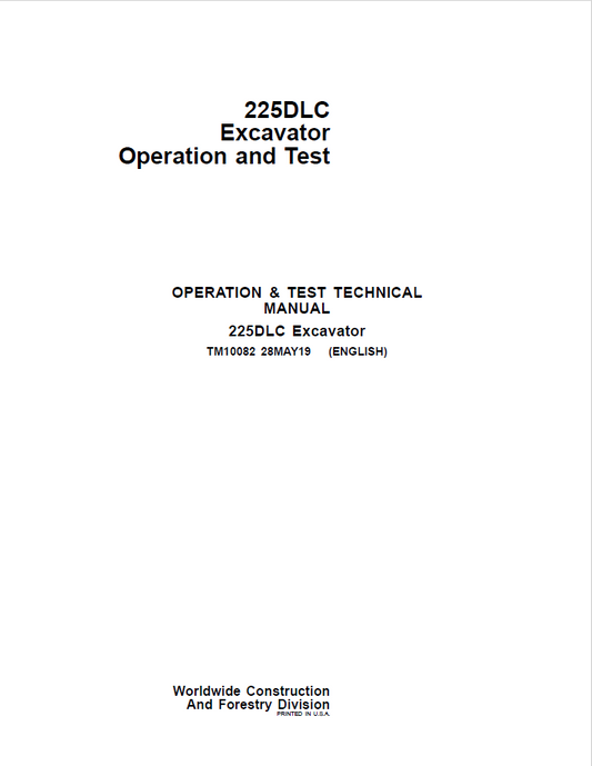 John Deere 225DLC Excavator Operation and Test Technical Manual TM10082 PDF