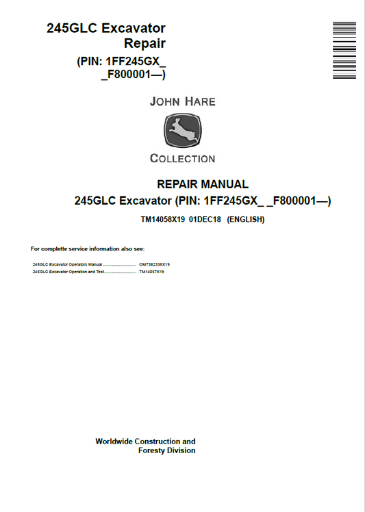 John Deere 245GLC Excavator Repair Manual TM14058X19 PDF 