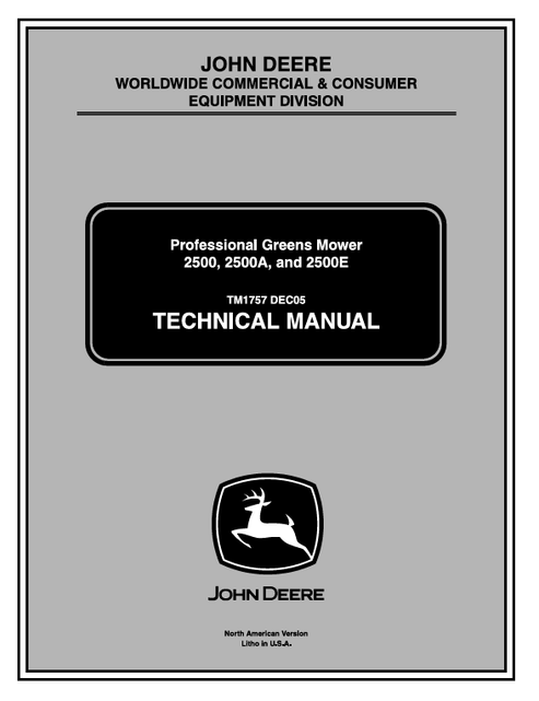 John Deere 2500 2500A 2500E Professional Greens Mower Technical Manual TM1757