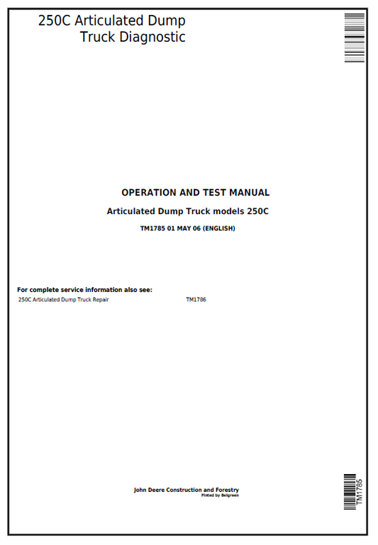 John Deere 250C Articulated Dump Truck Diagnostic Operation and Test Manual TM1785 PDF