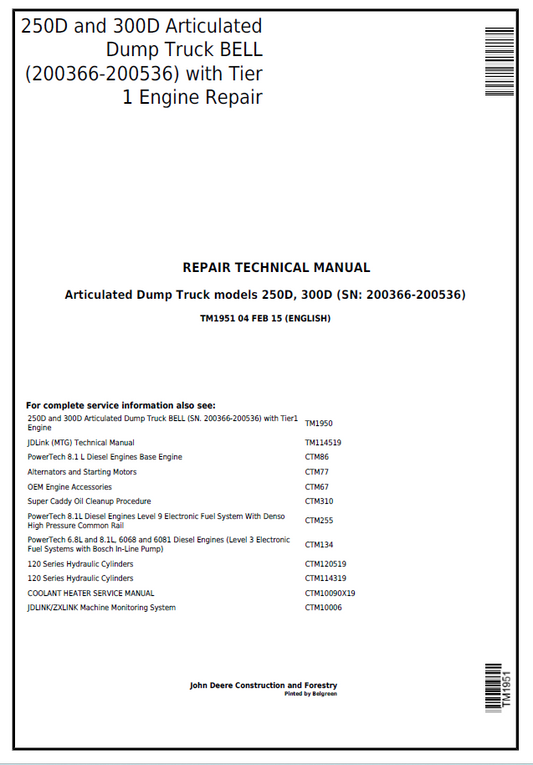 John Deere 250D and 300D Articulated Dump Truck BELL with Tier 1 Engine Repair Technical Manual TM1951 PDF