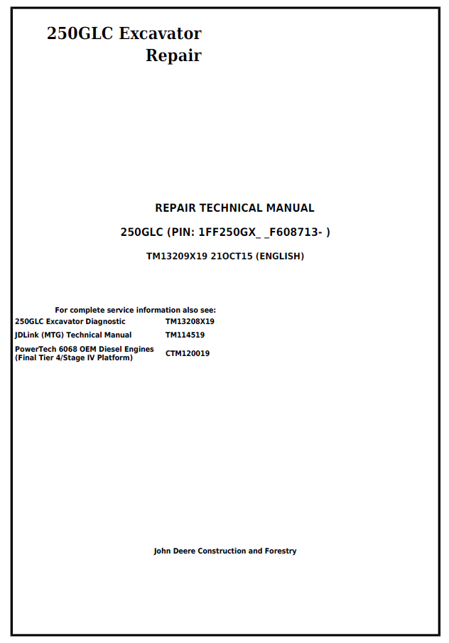 John Deere 250GLC Excavator Repair Technical Manual TM13209X19 PDF