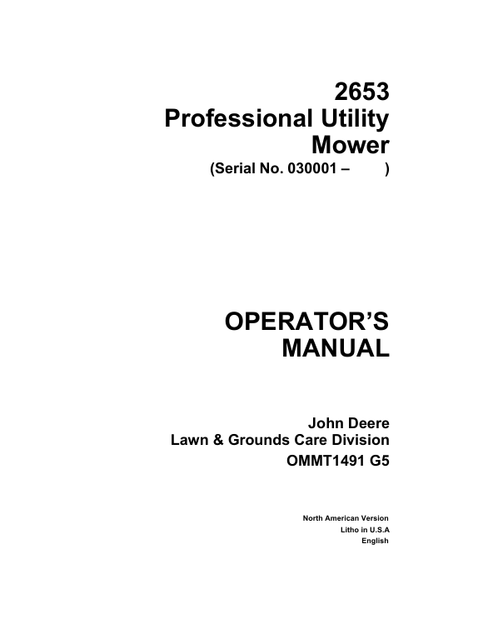 John Deere 2653 Professional Utility Mower Operator Manual OMMT1491