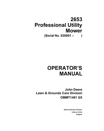John Deere 2653 Professional Utility Mower Operator Manual OMMT1491