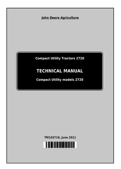 John Deere 2720 Compact Utility Tractor Technical Manual TM103719