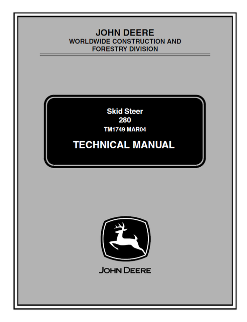 John Deere 280 Skid Steer Loader Service Manual TM1749