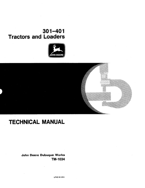 John Deere 301 & 401 Tractor Loader Service Manual TM1034