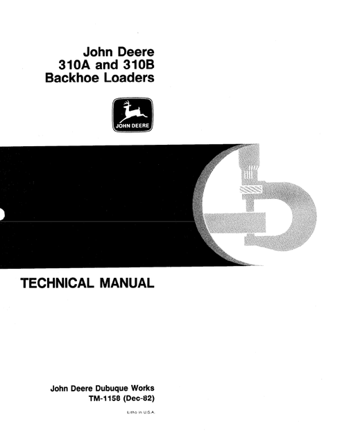 John Deere 310A & 310B Backhoe Loader Service Manual TM1158