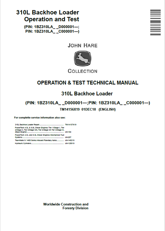 John Deere 310L Backhoe Loader Operation and Test Technical Manual TM14156X19 PDF 