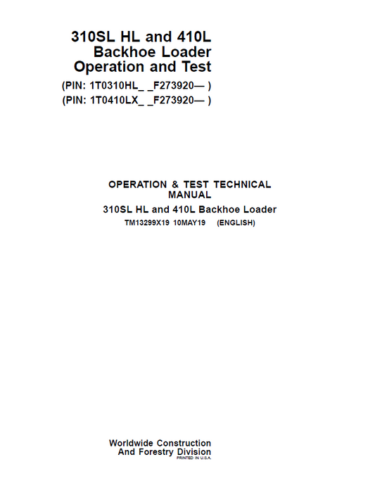 John Deere 310SL HL and 410L Backhoe Loader Operation and Test Technical Manual TM13299X19 PDF