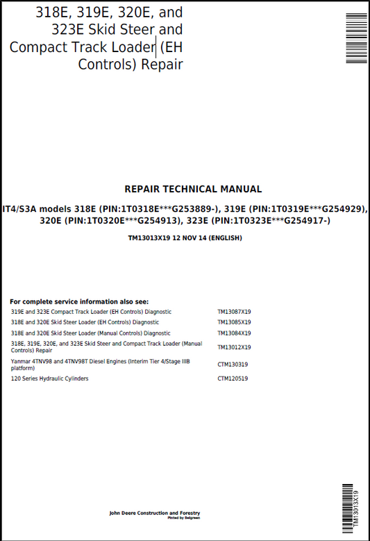 John Deere 318E, 319E, 320E, and 323E Skid Steer and Compact Track Loader Repair Technical Manual TM13013X19 PDF