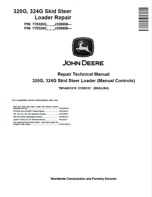 John Deere 320G, 324G Skid Steer Loader Repair Technical Manual TM14301X19 PDF