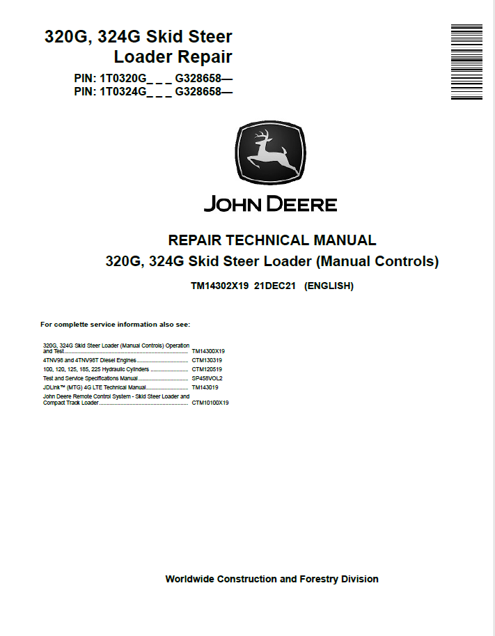 John Deere 320G, 324G Skid Steer Loader Repair Technical Manual TM14302X19 PDF