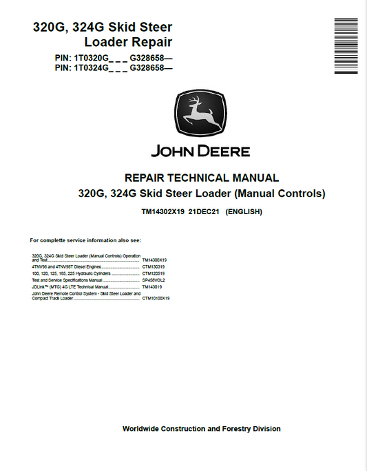 John Deere 320G, 324G Skid Steer Loader Repair Technical Manual TM14302X19 PDF