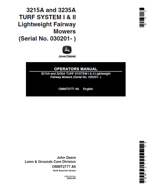 John Deere 3215A and 3235A TURF SYSTEM I & II Lightweight Fairway Mowers Operator Manual OMMT2777 PDF