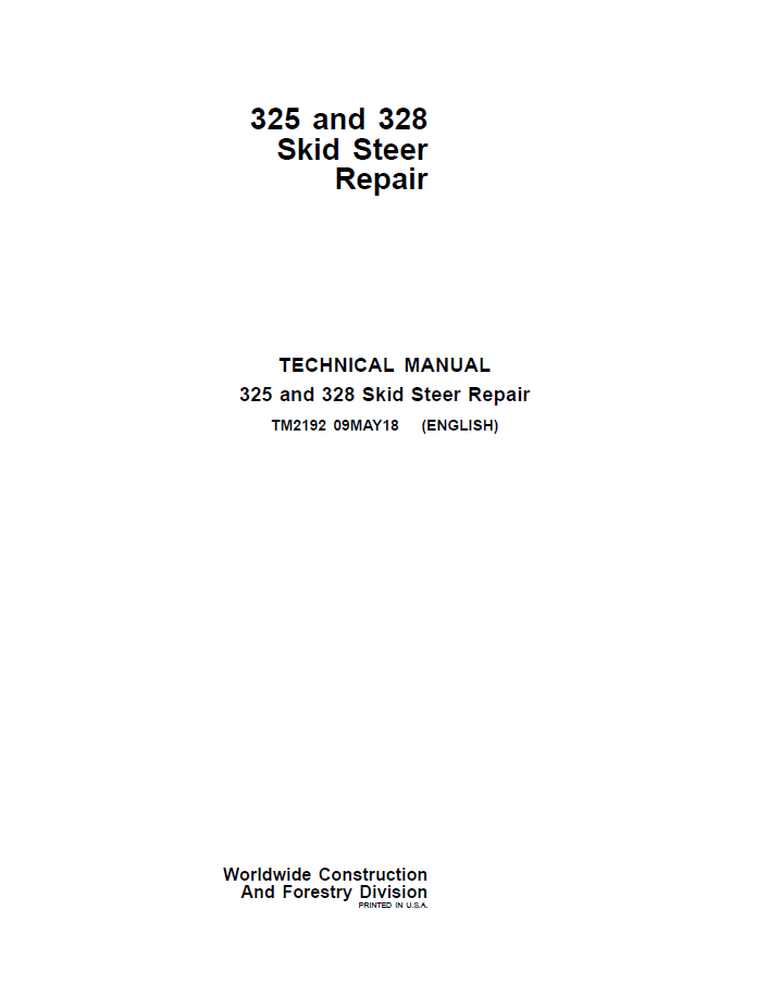 John Deere 325 and 328 Skid Steer Technical Manual TM2192 PDF 