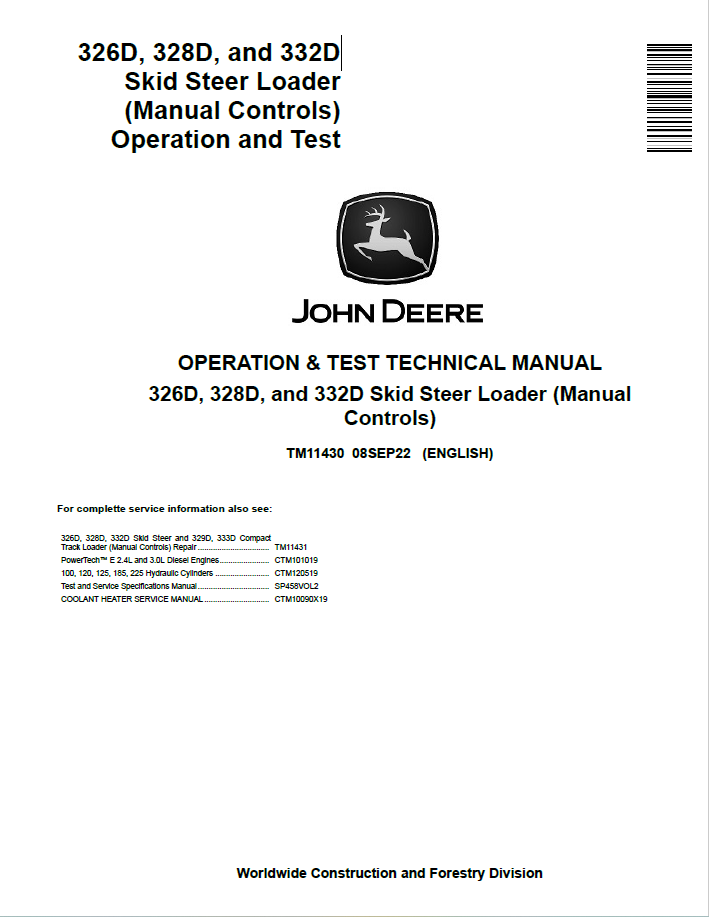 John Deere 326D, 328D, and 332D Skid Steer Loader Operation and Test Technical Manual TM11430 PDF