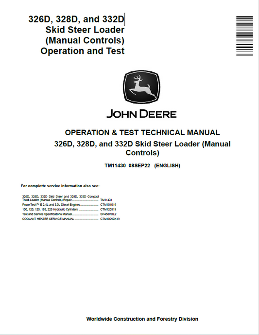 John Deere 326D, 328D, and 332D Skid Steer Loader Operation and Test Technical Manual TM11430 PDF