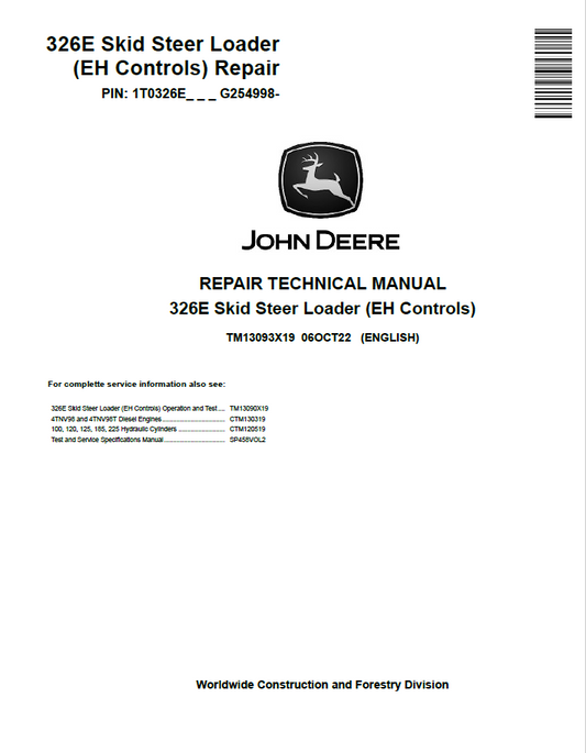 John Deere 326E Skid Steer Loader Repair Technical Manual TM13093X19 PDF