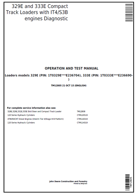 John Deere 329E and 333E Compact Track Loaders with IT4/S3B engines Diagnostic Operation And Test Manual TM12805 PDF