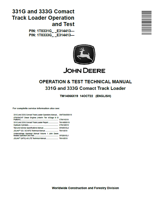 John Deere 331G and 333G Comact Track Loader Operation and Test Technical Manual TM14066X19 PDF 