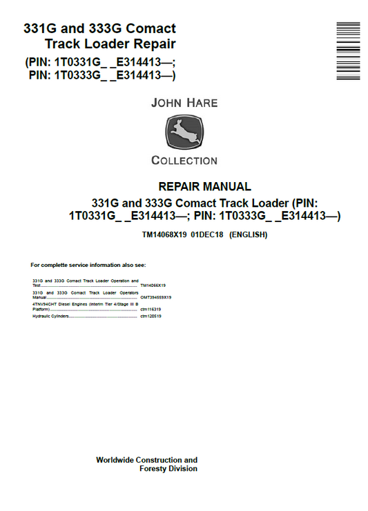 John Deere 331G and 333G Comact Track Loader Repair Manual TM14068X19 PDF