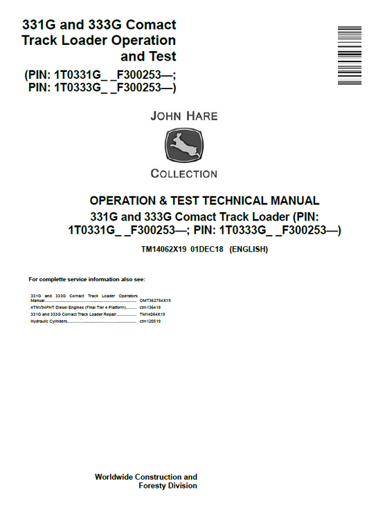 John Deere 331G and 333G Compact Track Loader Operation and Test Manual TM14062X19 PDF