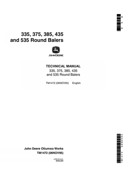 John Deere 335, 375, 385, 435 & 535 Round Baler Technical Manual TM1472