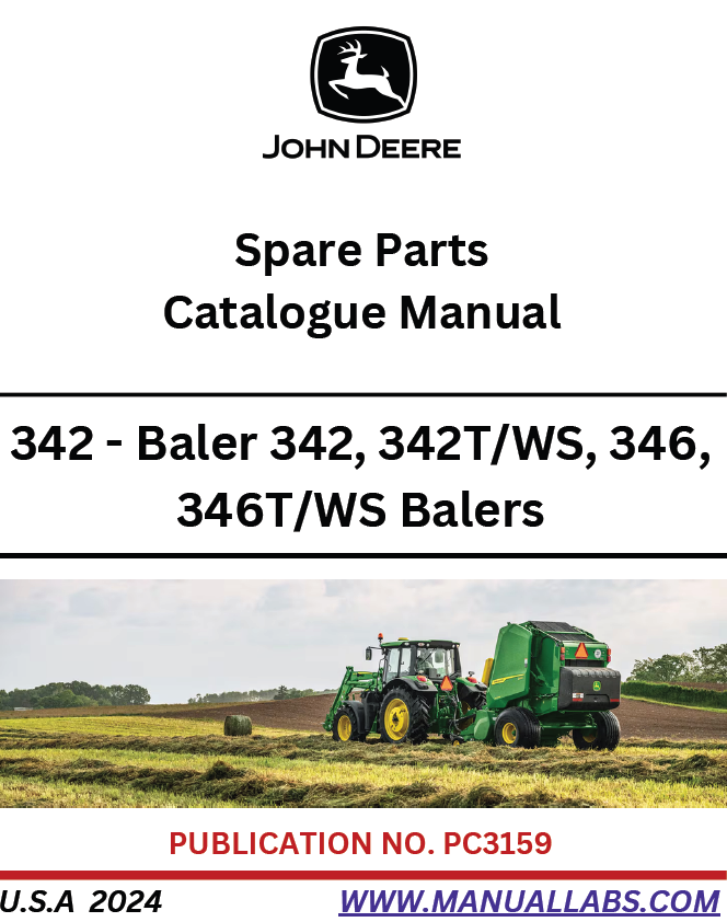 John Deere 342 Baler 342, 342T/WS, 346, 346T/WS Balers Parts Catalog Manual PC3159 PDF