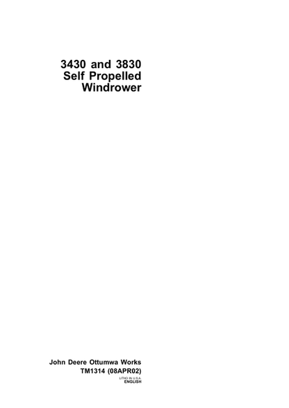 John Deere 3430 & 3830 Self-Propelled Windrower Technical Manual TM1314