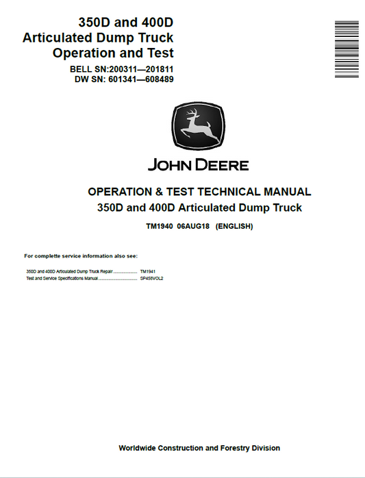 John Deere 350D and 400D Articulated Dump Truck Operation and Test Technical Manual TM1940 PDF