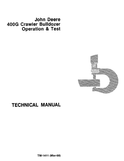 John Deere 400G Crawler Bulldozer Operation & Test Manual TM1411