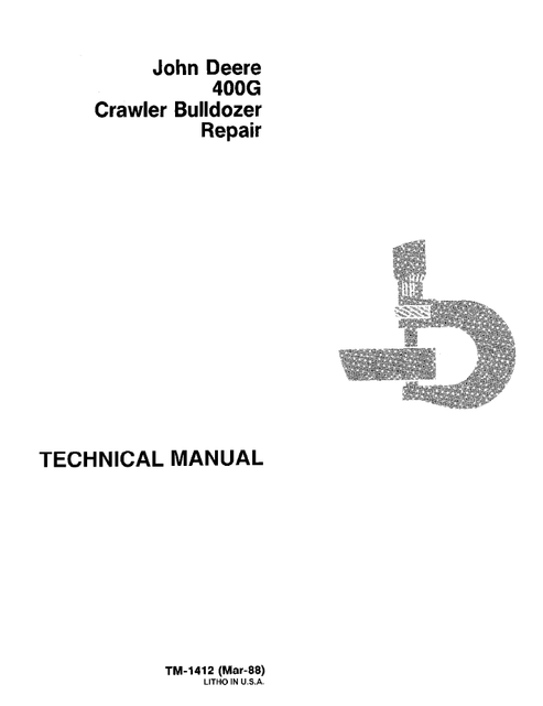 John Deere 400G Crawler Bulldozer Repair & Service Manual TM1412