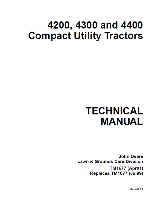 John Deere 4200 4300 4400 Compact Utility Tractor Technical Manual TM1677