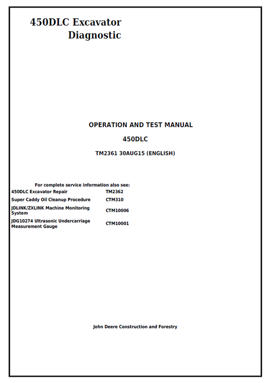 John Deere 450DLC Excavator Diagnostic Operation and Test Manual TM2361 PDF